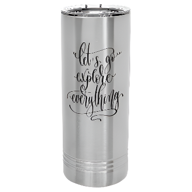 Stainless Steel "Skinny" Tumbler 22 oz.